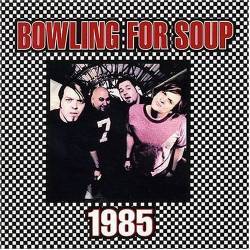 Bowling For Soup : 1985